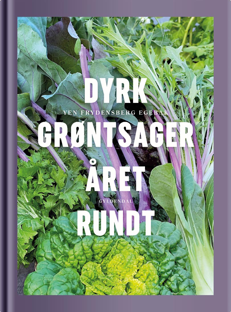 Dyrk grøntsager året rundt bog